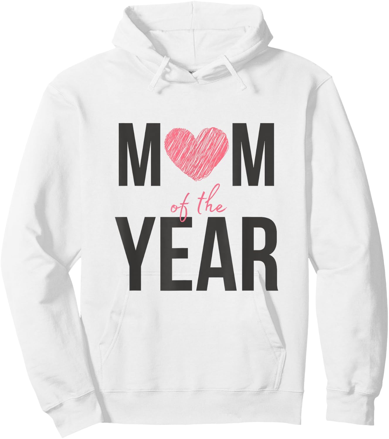 Celebrate the Best with Love Mom of the Year Hoodie - Hoodie | White