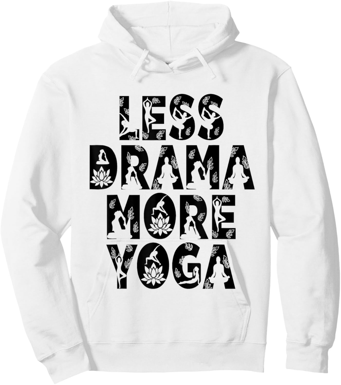 Less Drama More Yoga - Wellness Inspiration Hoodie - Hoodie | White