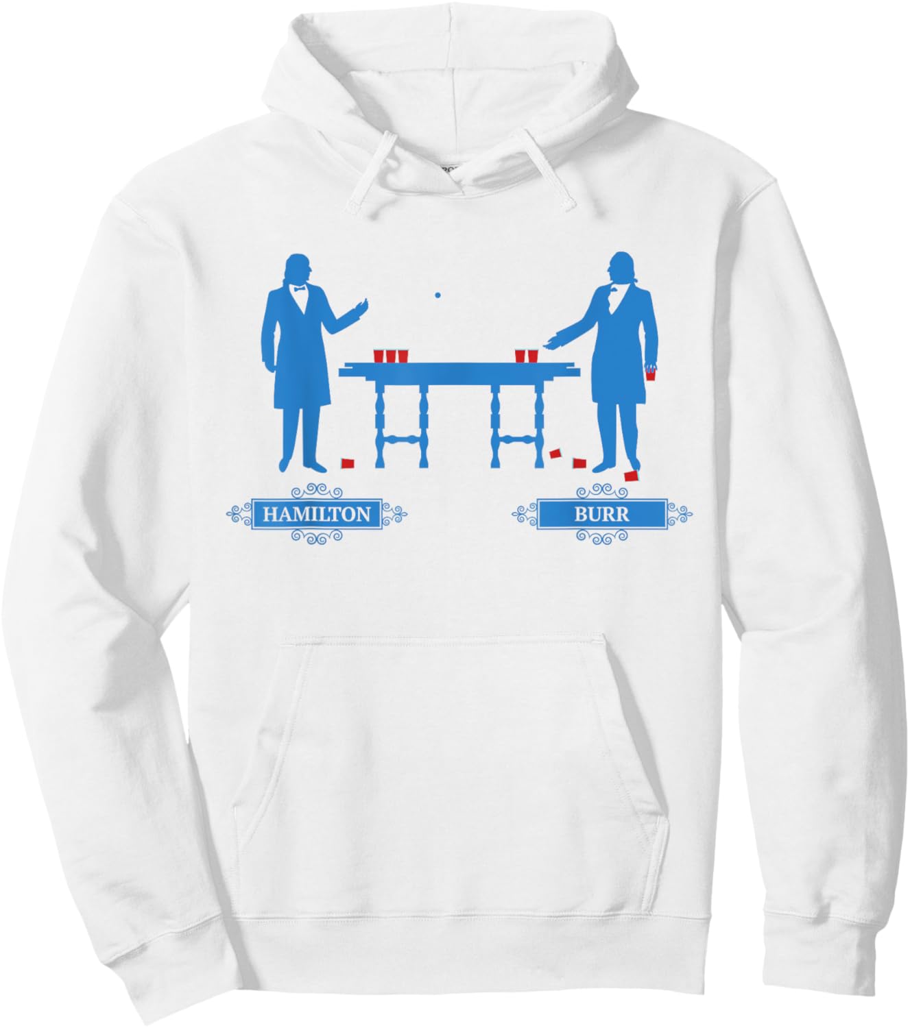 Hamilton Burr Beer Pong | 4th of July Hamilton Shirt Women Men Hoodie - Hoodie | White