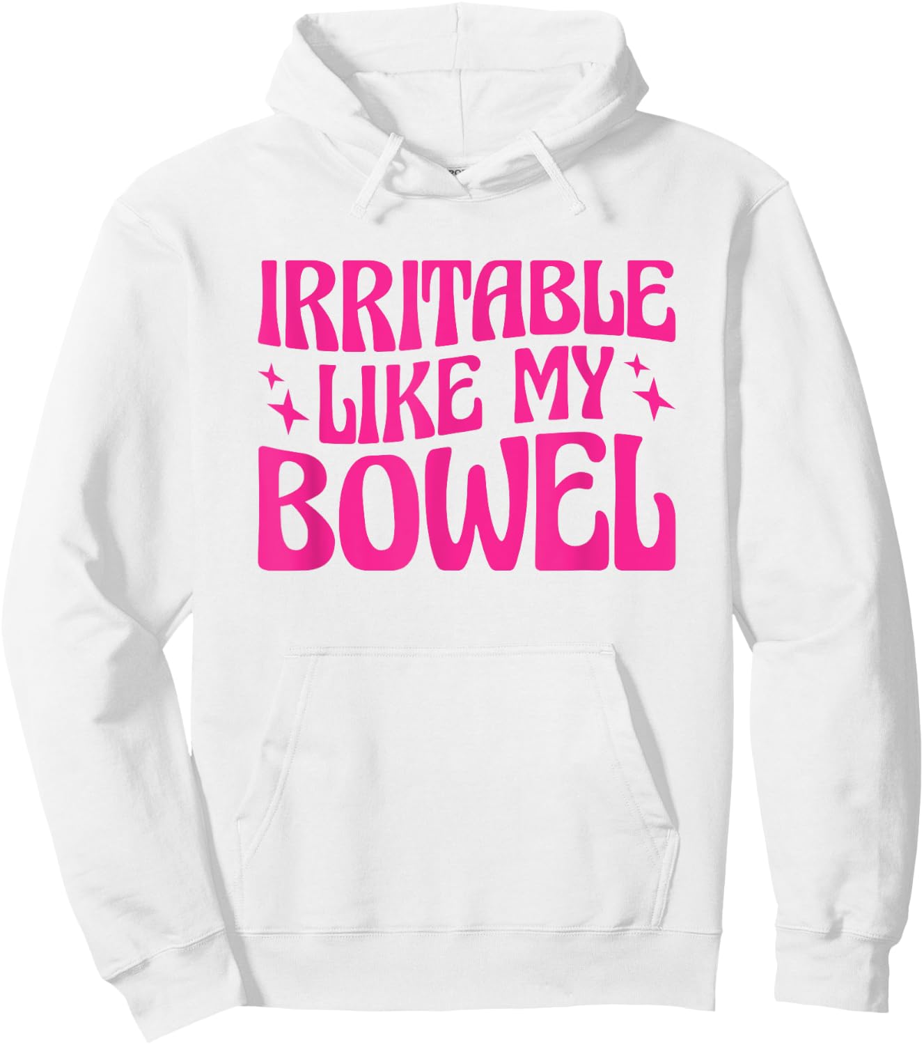 Irritable Like My Bowel IBS Hoodie - Hoodie | White