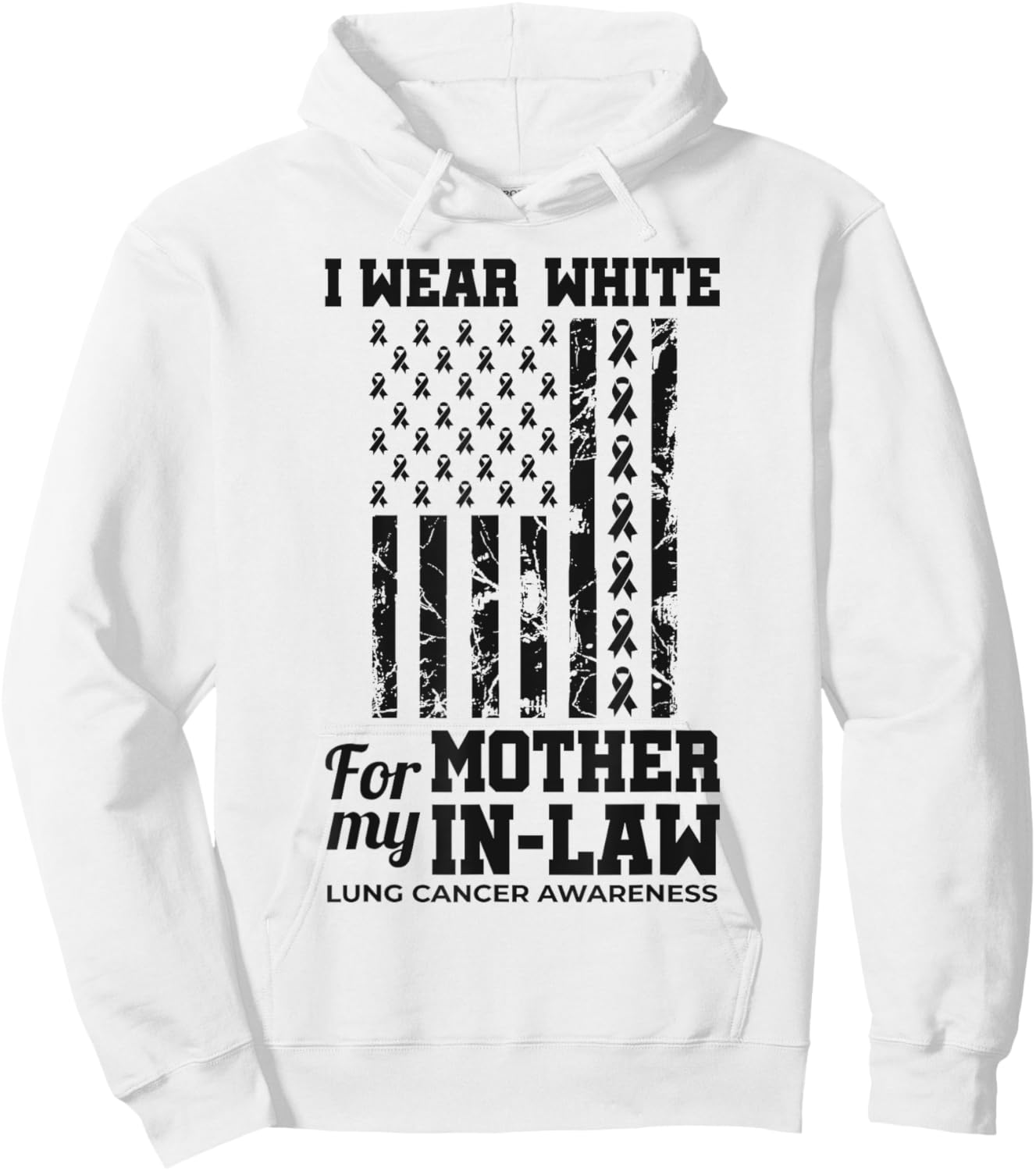 I Wear White For My Mother-In-Law Lung Cancer Awareness Hoodie - Hoodie | White