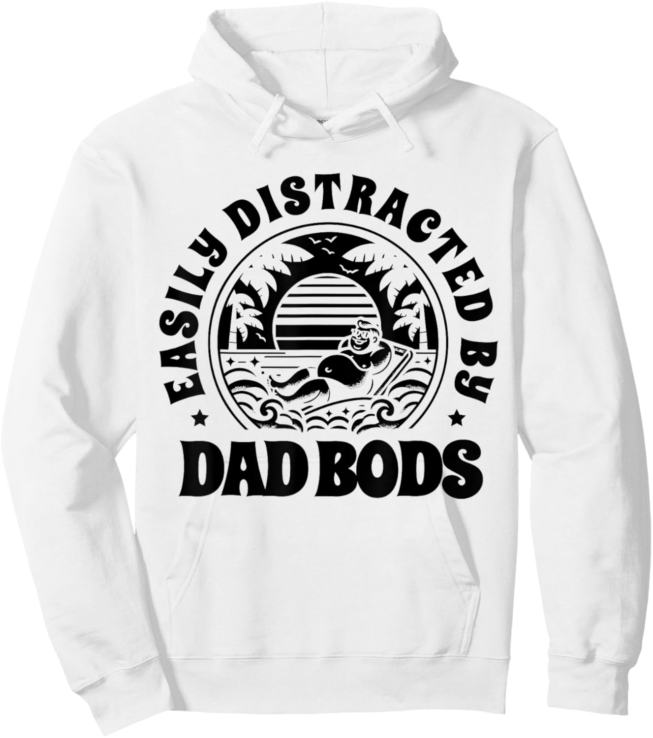 Easily Distracted By Dad Bods Father Grandpa Uncle Beer Hoodie - Hoodie | White