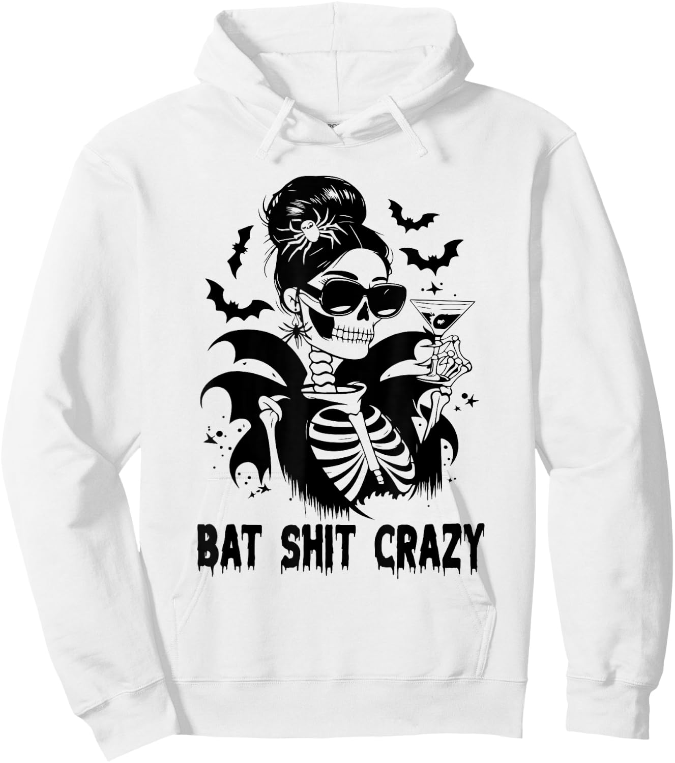 Bat Shit Crazy Halloween Witch Messy Bun Skull Hoodie - Hoodie | White