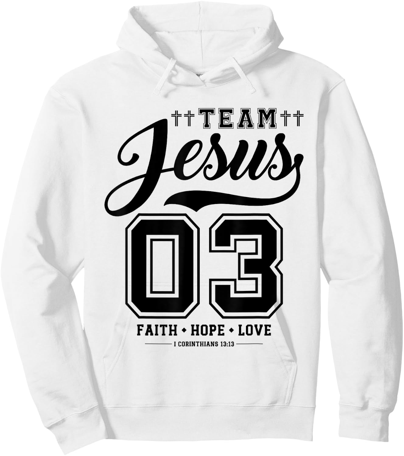 Christian - Team Jesus 03 Faith Hope Love Hoodie - Hoodie | White