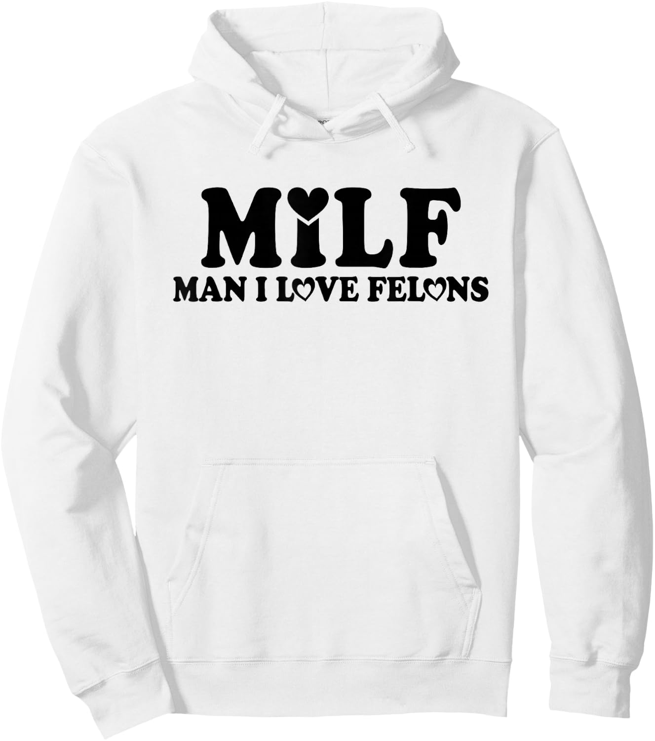 MILF Man I Love Felons Funny Trump Pink 2024 For President Hoodie - Hoodie | White
