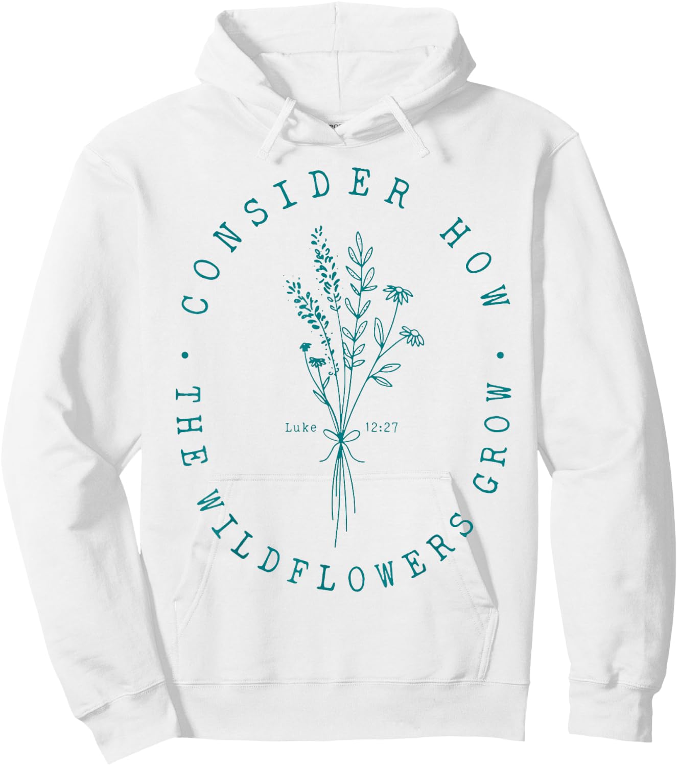 Consider How The Wildflowers Grow Hoodie - Hoodie | White