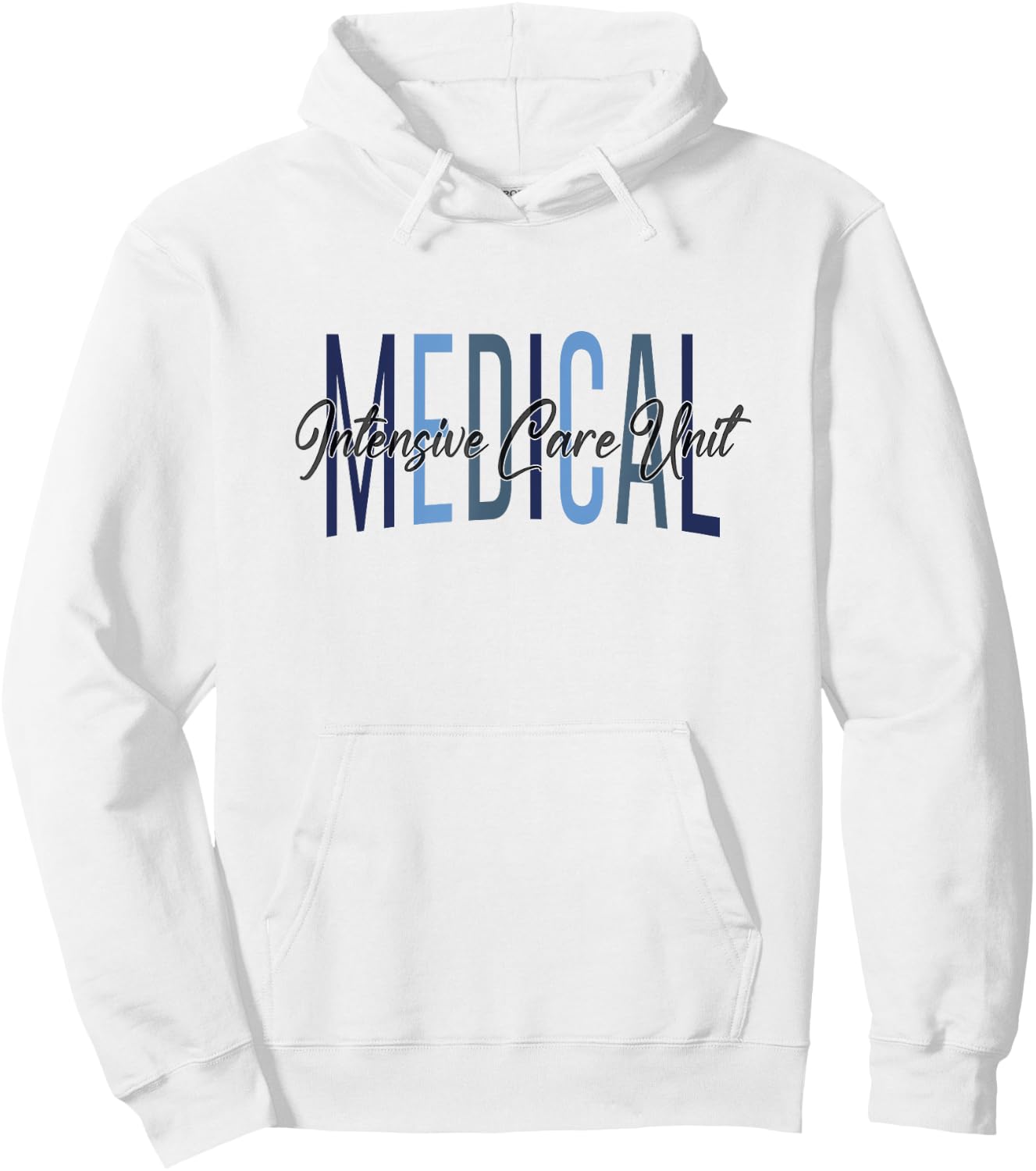 MICU Nurse Medical Intensive Care Unit Nurse Appreciation Hoodie - Hoodie | White