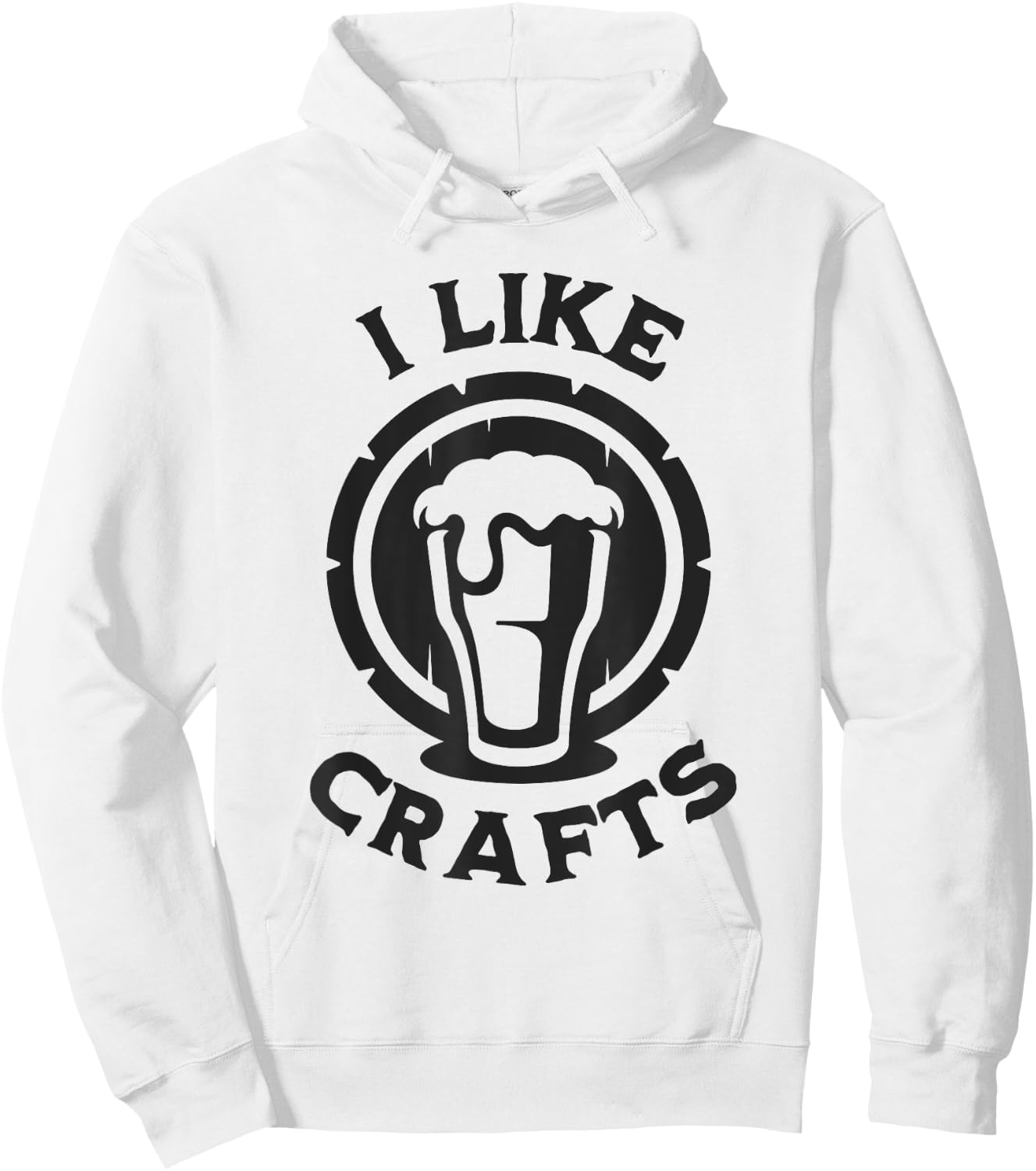 I Like Crafts Funny Design for Beer Lover Hoodie - Hoodie | White