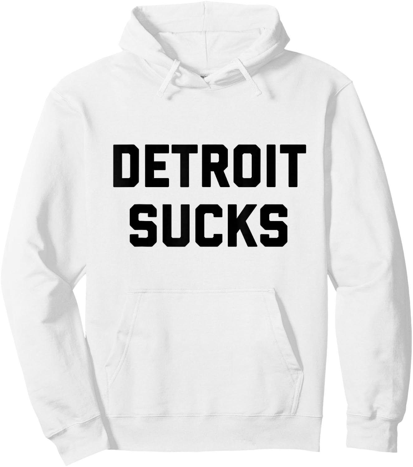 Funny Detroit Shirt | Detroit Sucks Hoodie - Hoodie | White