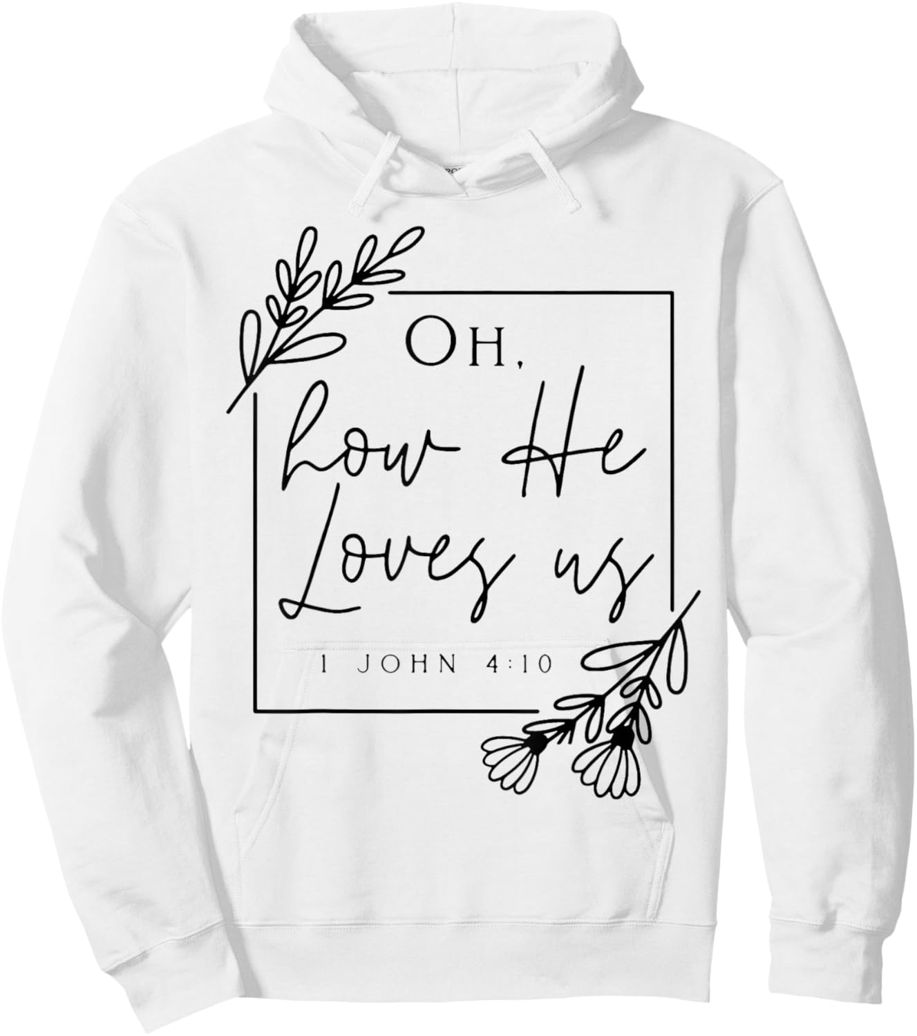 Oh How He Loves Us Hoodie - Hoodie | White