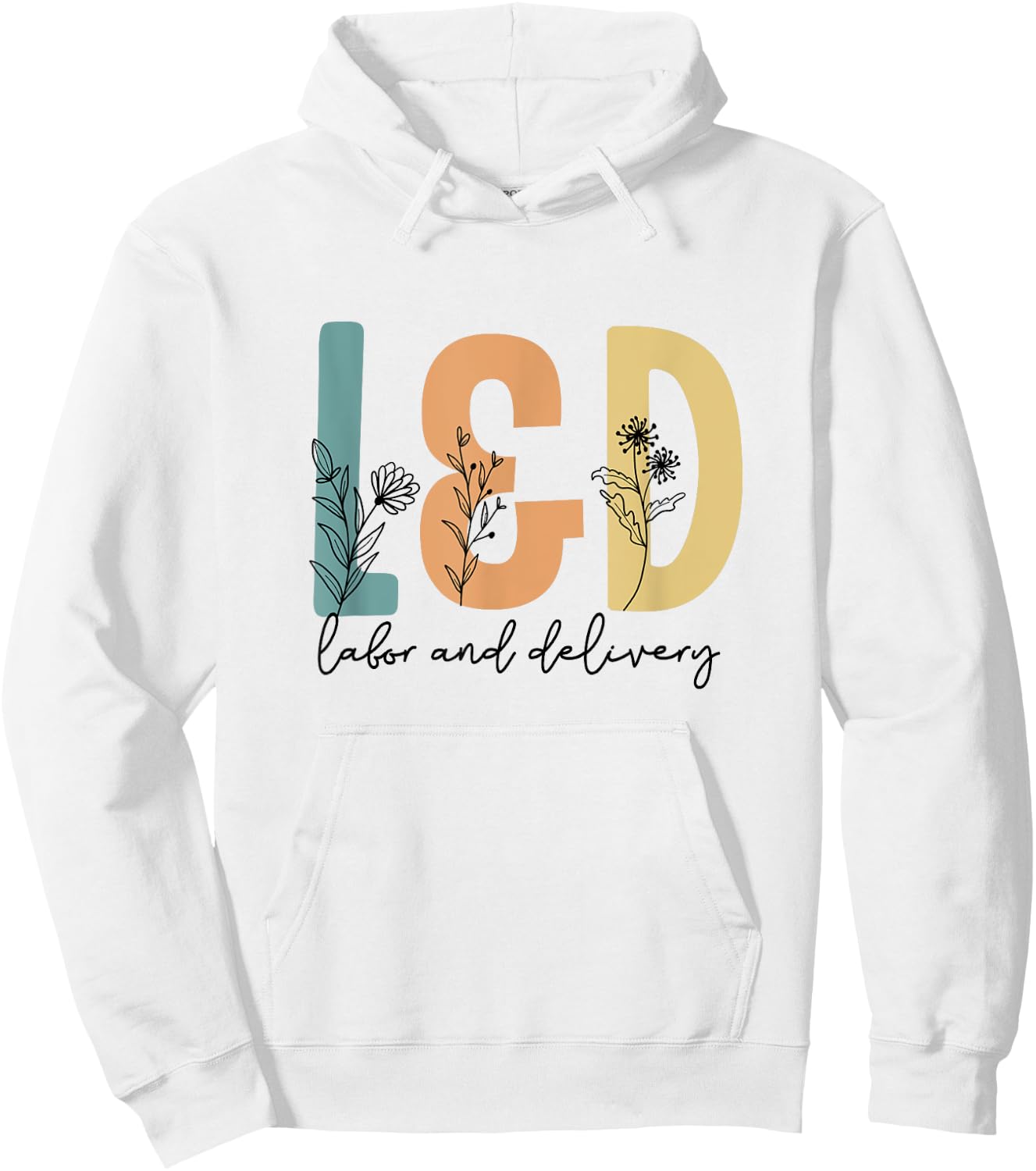 Retro Wildflower L&D Labor and Delivery Team Matching Scrub Hoodie - Hoodie | White