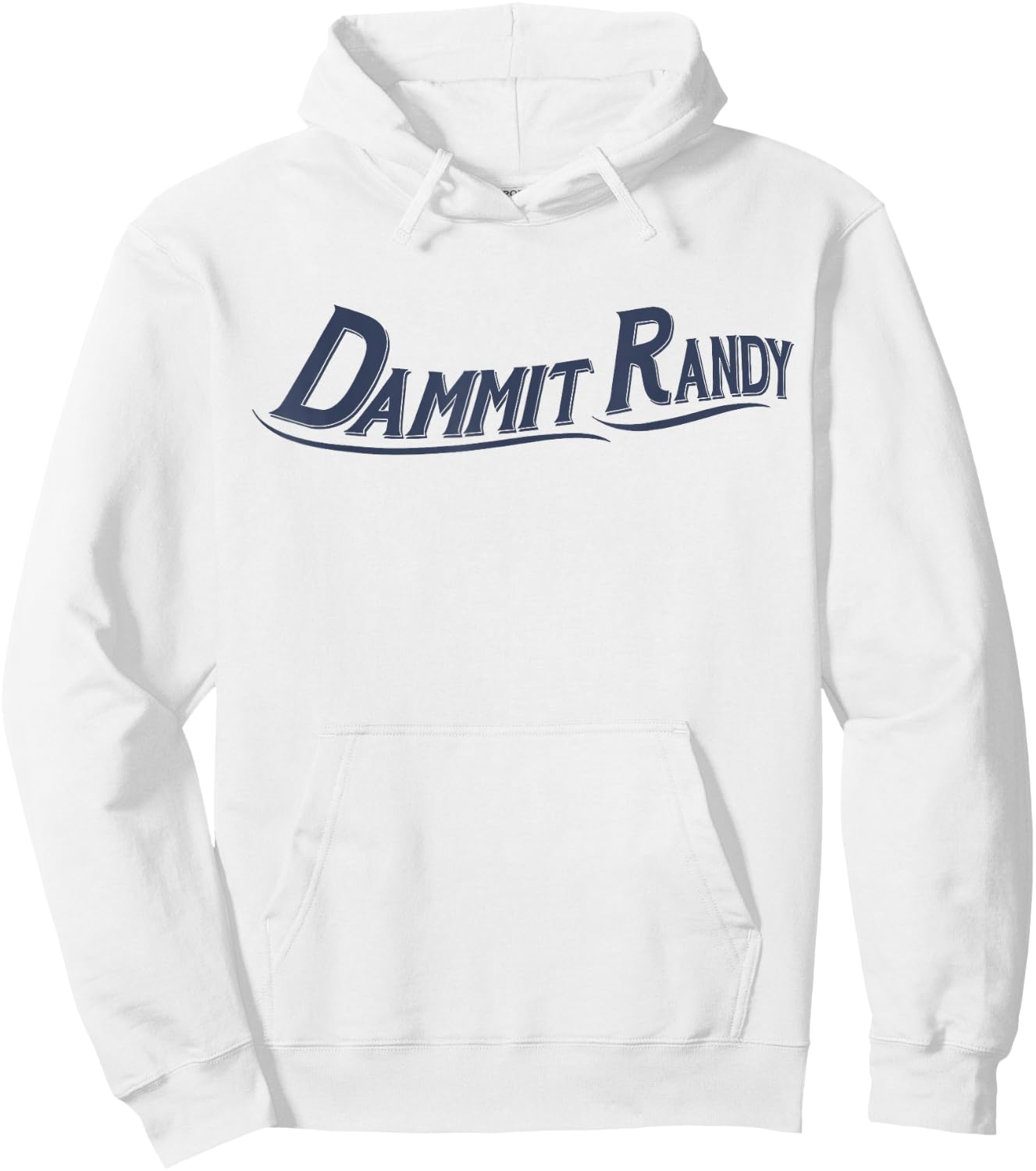 Dammit Randy Hoodie - Hoodie | White