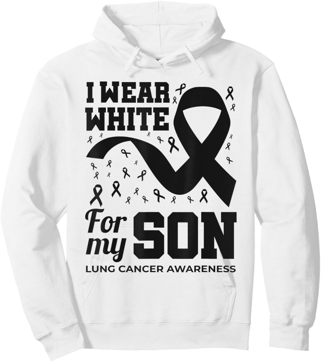 I Wear White For My Son Lung Cancer Awareness Month Hoodie - Hoodie | White