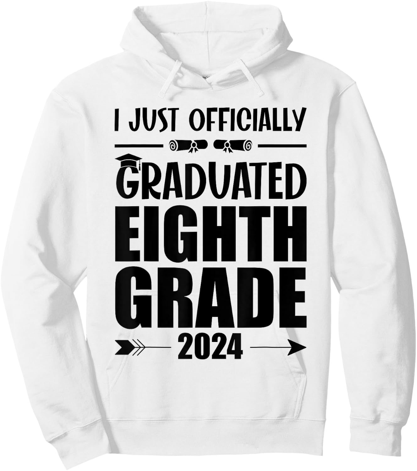 I Officially Graduated Eighth Grade Graduation Class of 2024 Hoodie - Hoodie | White