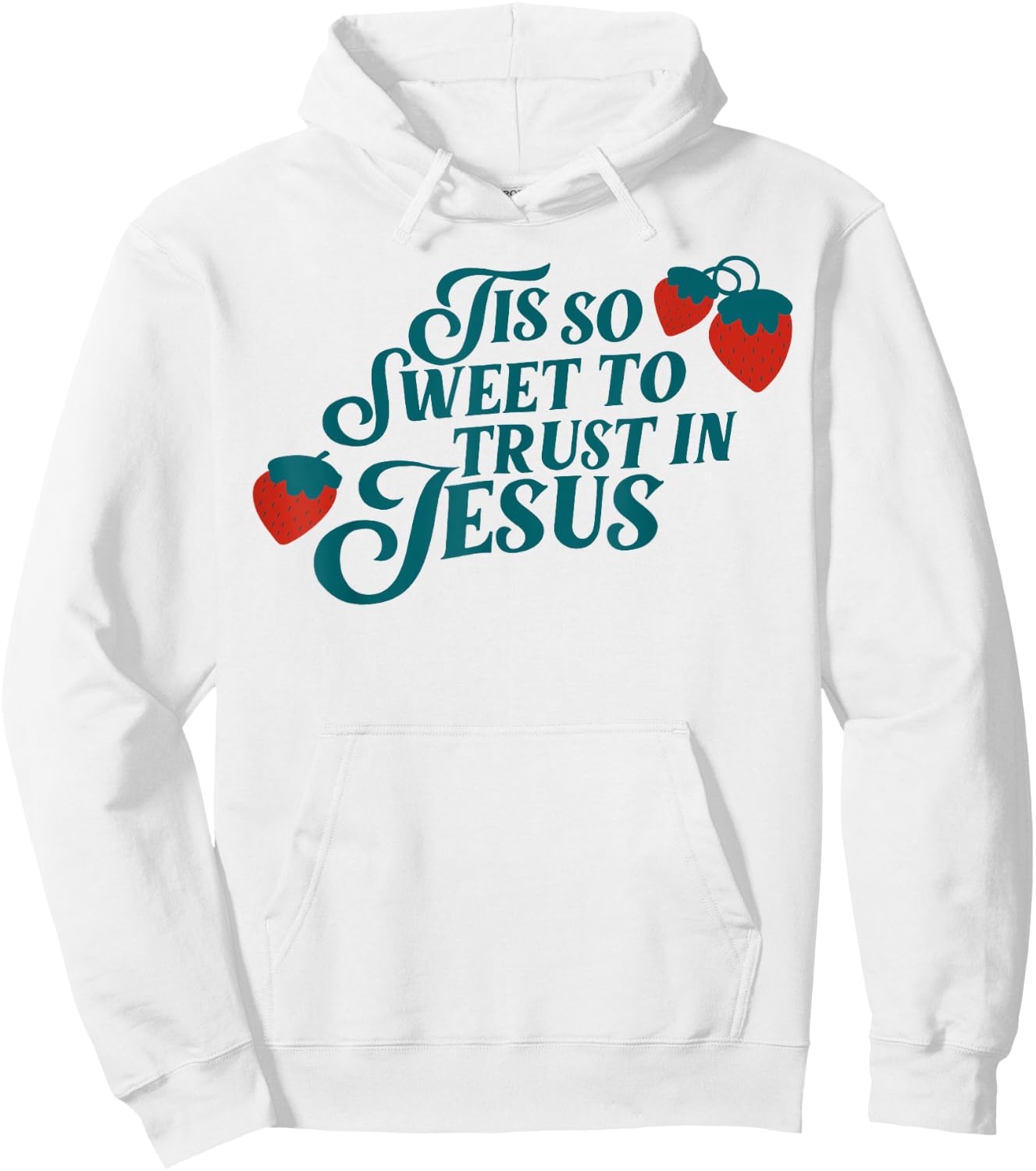 Tis So Sweet To Trust In Jesus Hoodie - Hoodie | White