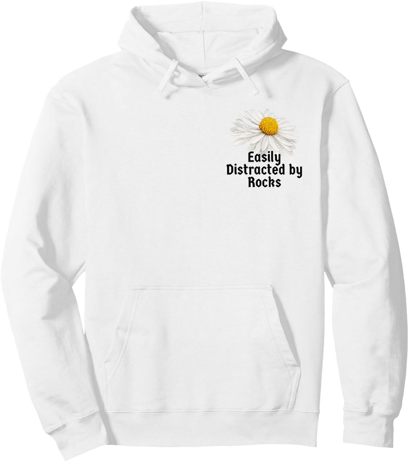 Vintage Botanical Saying Easily Distracted by Rocks for Hoodie - Hoodie | White