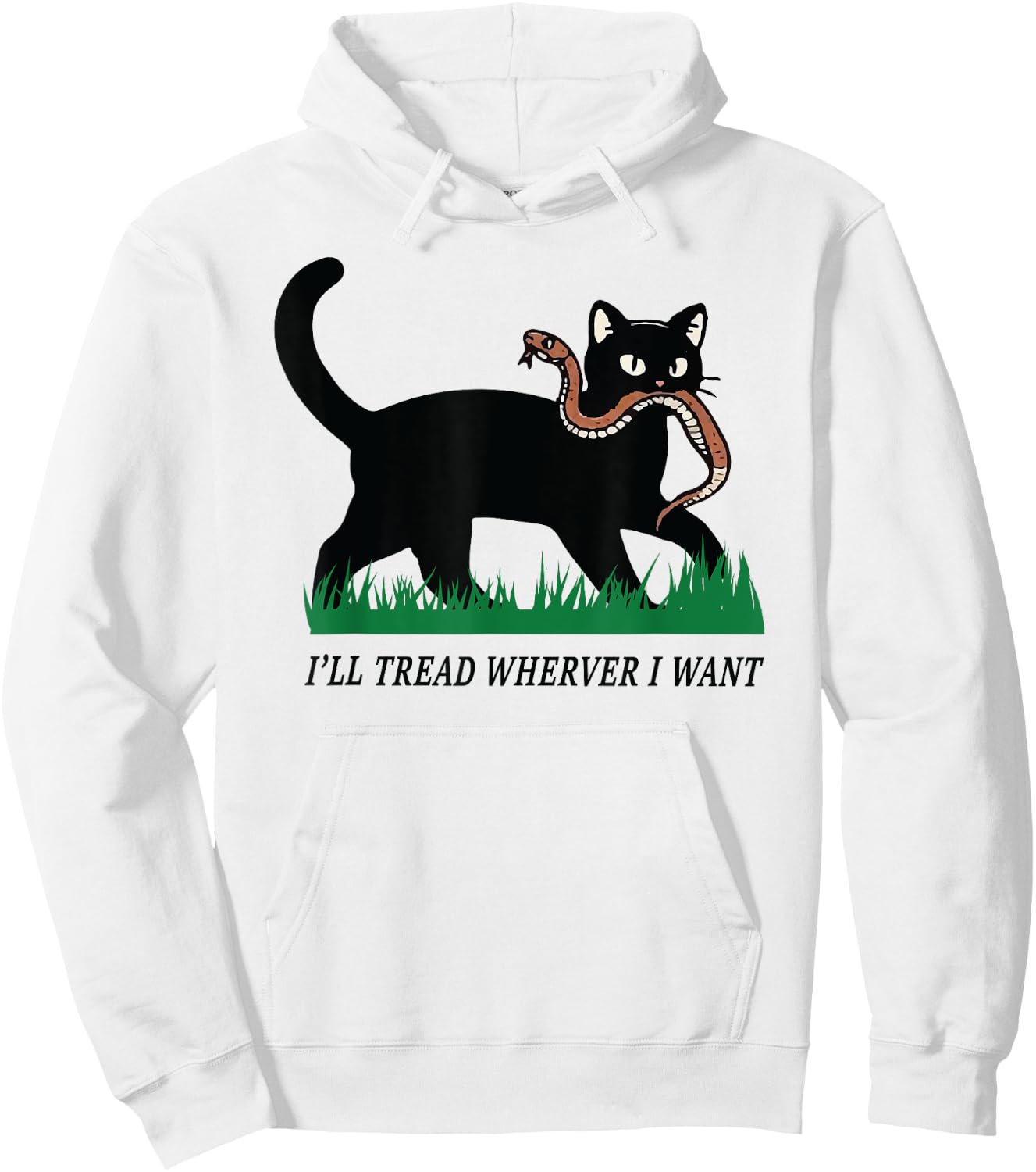 i'll tread wherever i want funny cat lover Women Hoodie - Hoodie | White
