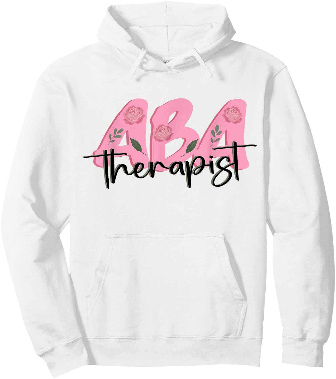 ABA Therapist Board Certified Applied Behavior Analysis Hoodie - Hoodie | White