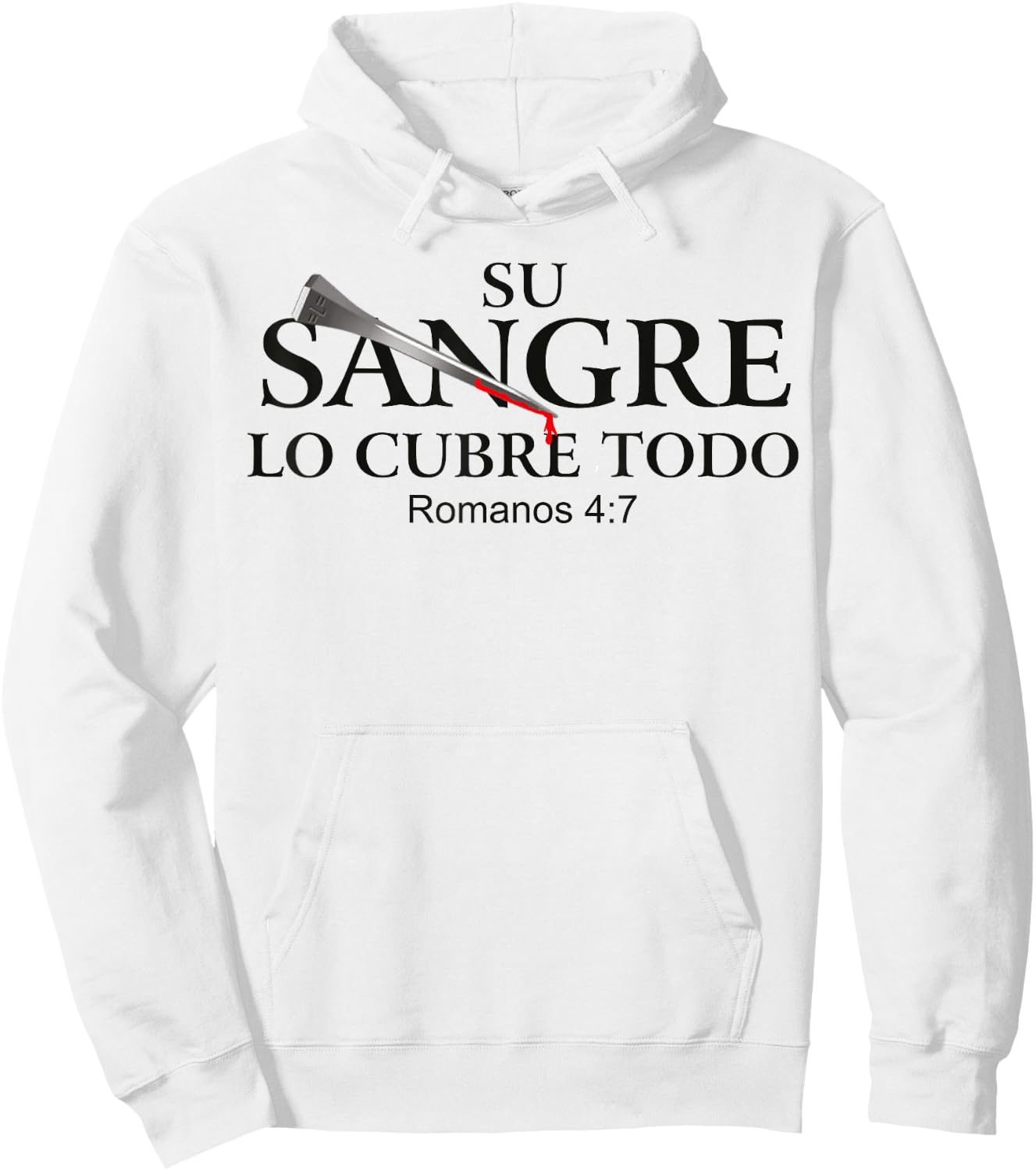 La Sangre De Cristo Tiene Poder | Faith Religious Christian Hoodie - Hoodie | White