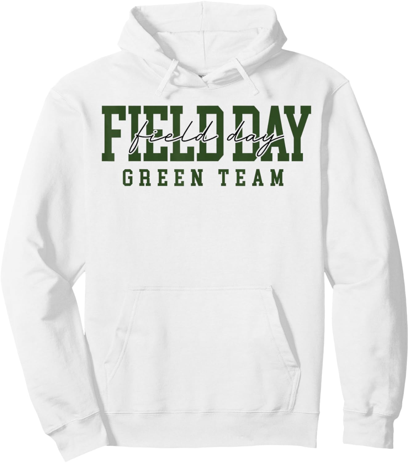 Green Team Field Day 2026 Let The Games Begin Teacher Kids Hoodie - Hoodie | White