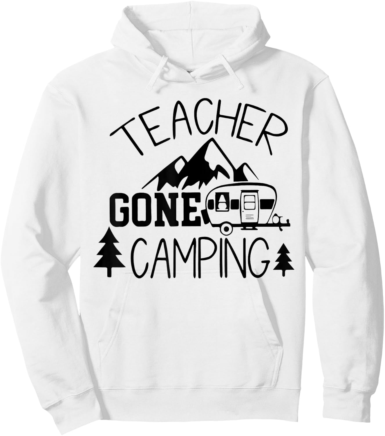 Teacher Gone Camping Camper Teacher Back To School Hoodie - Hoodie | White