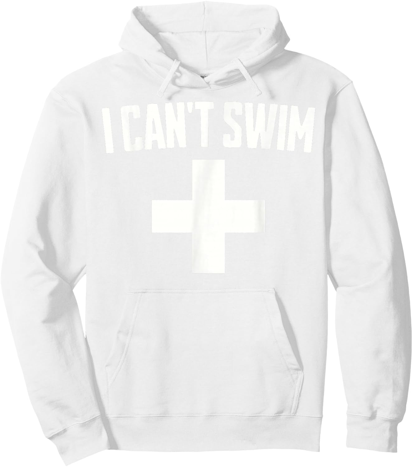 Summer Humor Funny Pool Lifeguard I Can't Swim Hoodie - Hoodie | White