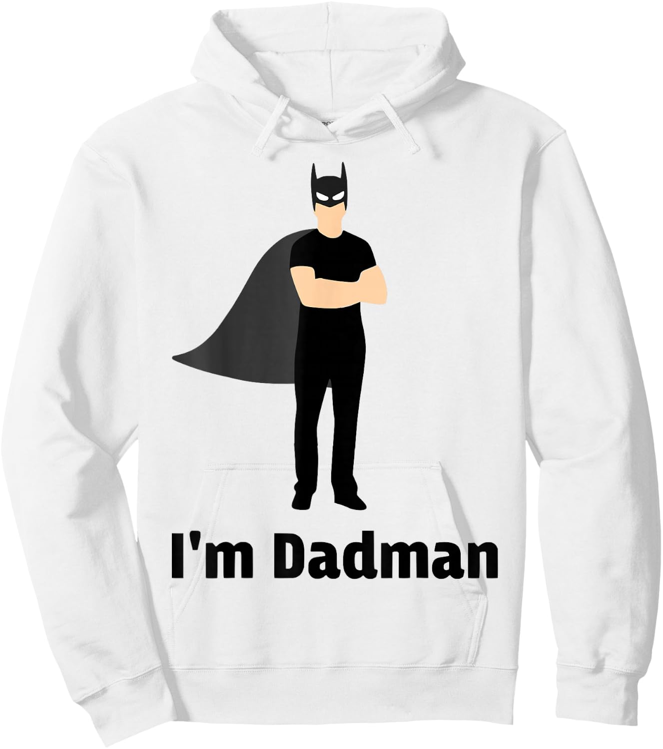 I'm Dadman Superhero Dad - Funny Father's Day Hoodie - Hoodie | White