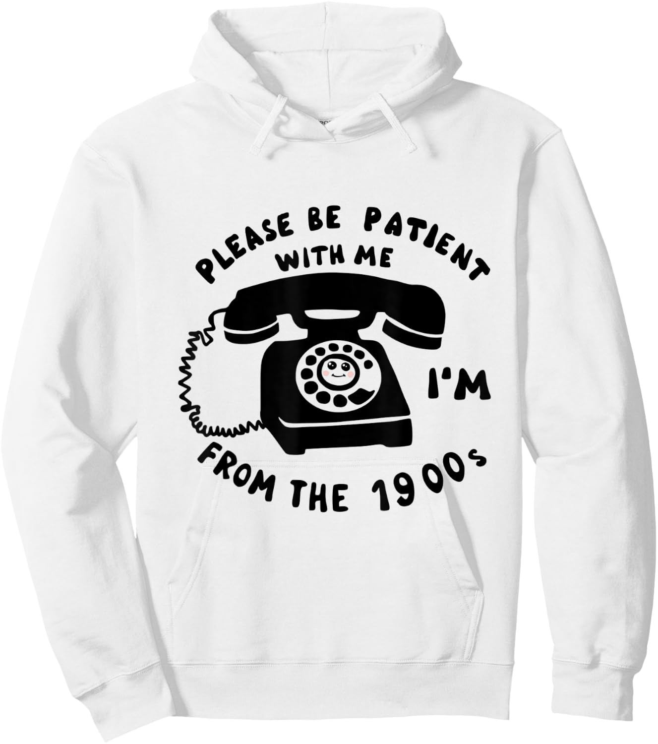 Funny Slogan Rotary Phone Saying 1900s Hoodie - Hoodie | White