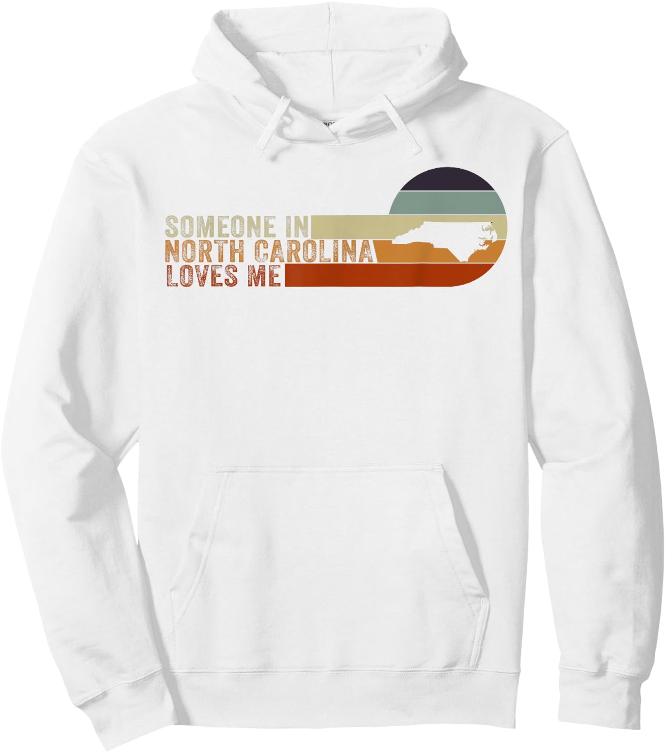 Someone In North Carolina Loves Me Hoodie - Hoodie | White