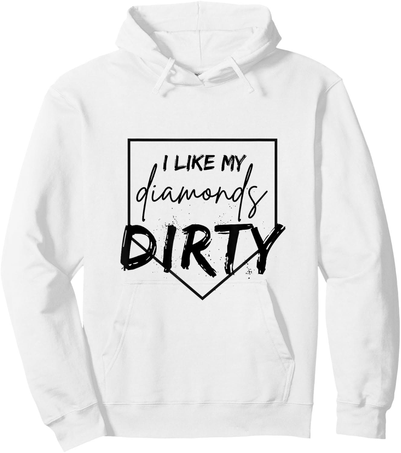 I Like My Diamonds Dirty Baseball Softball Hoodie - Hoodie | White