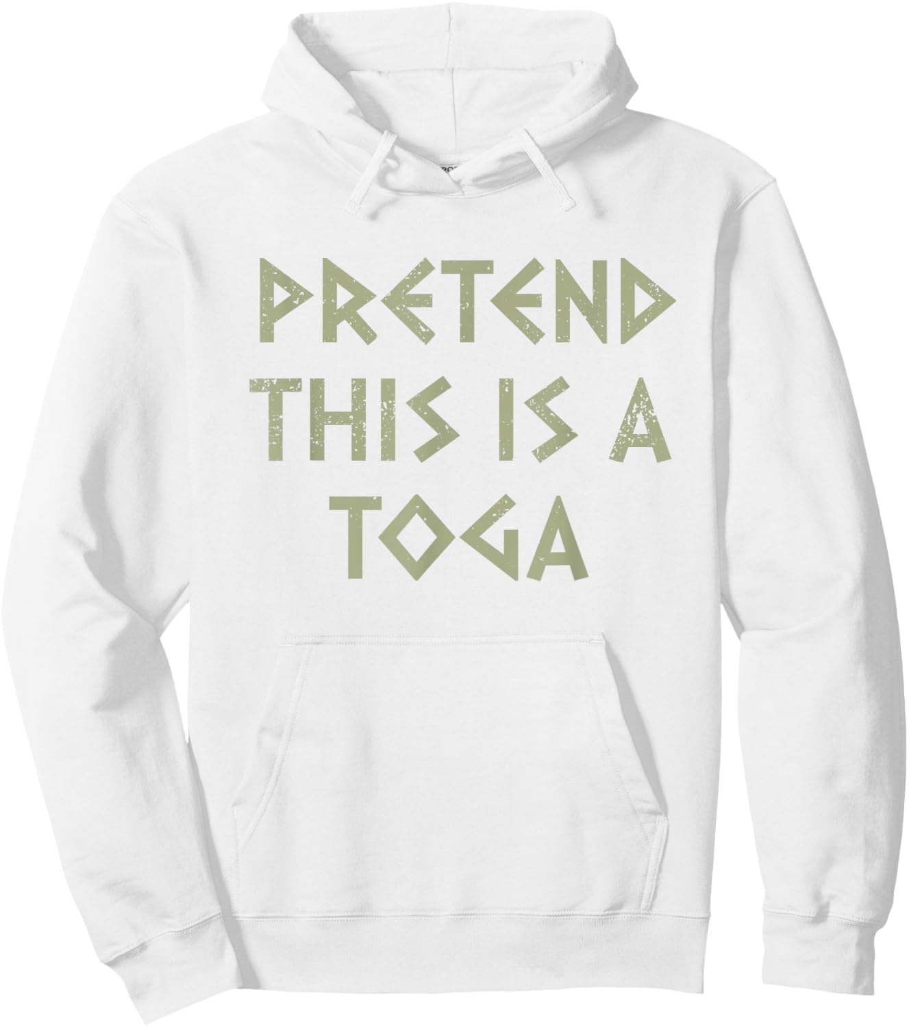 Pretend This Is A Toga Party Funny Greek Party Costume Hoodie - Hoodie | White