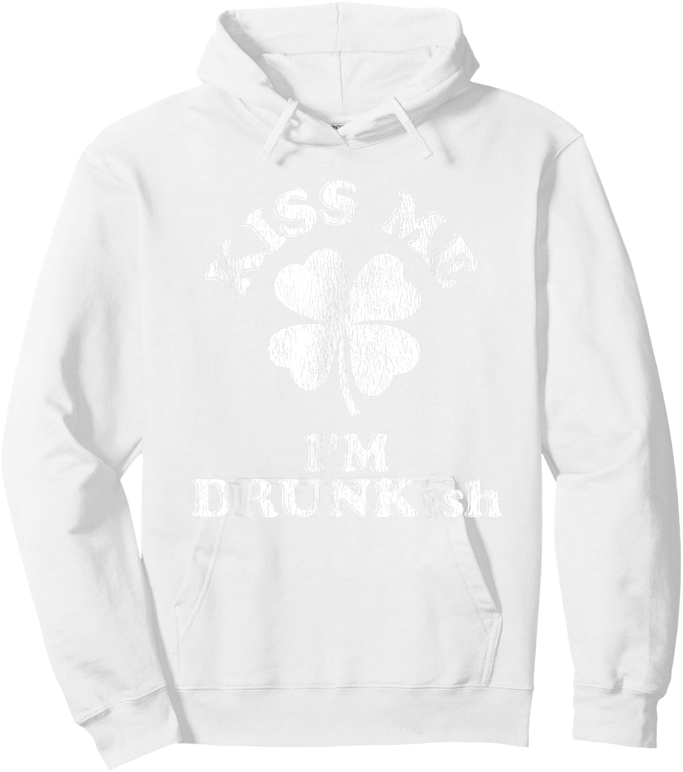 Kiss Me I'm Drunk-ish Hoodie - Hoodie | White