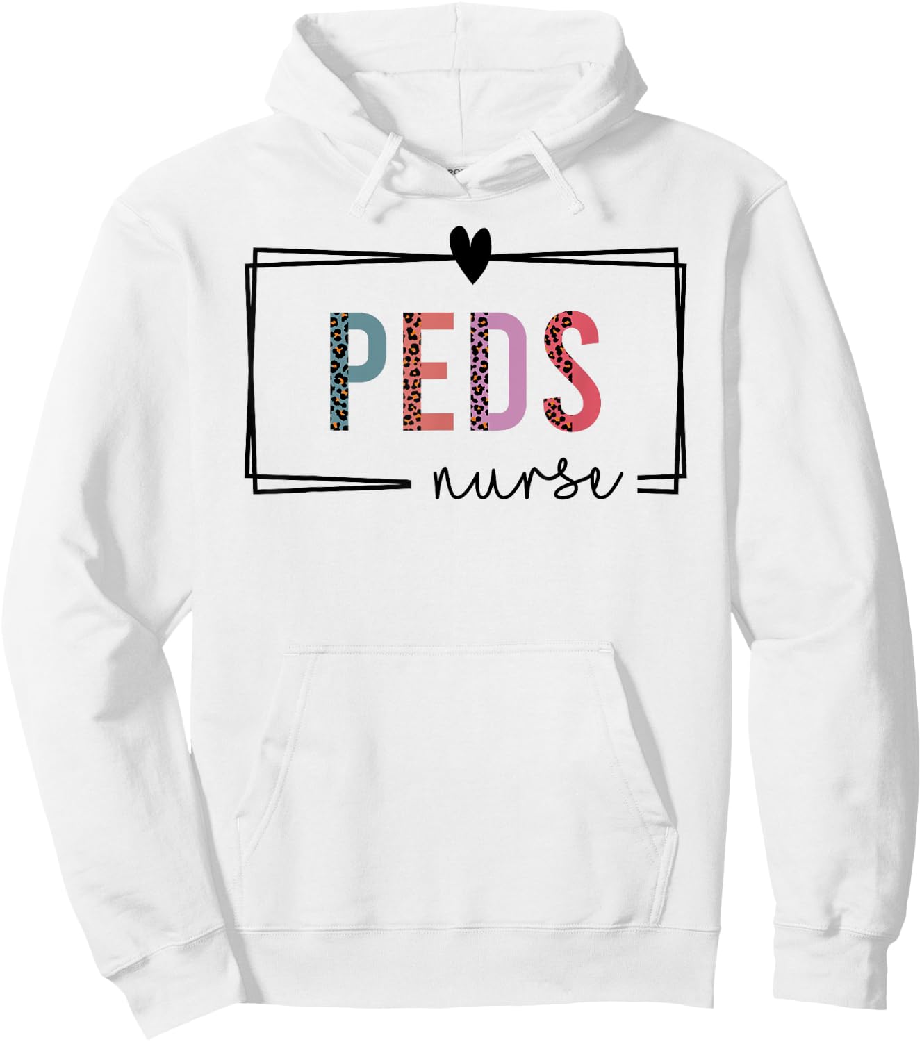Peds Nurse Pediatric Nurse Nurses Day Hoodie - Hoodie | White