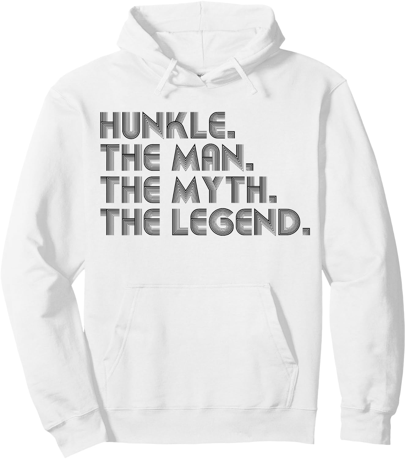 Hunkle The Man The Myth The Legend Funny Father's Day Hoodie - Hoodie | White