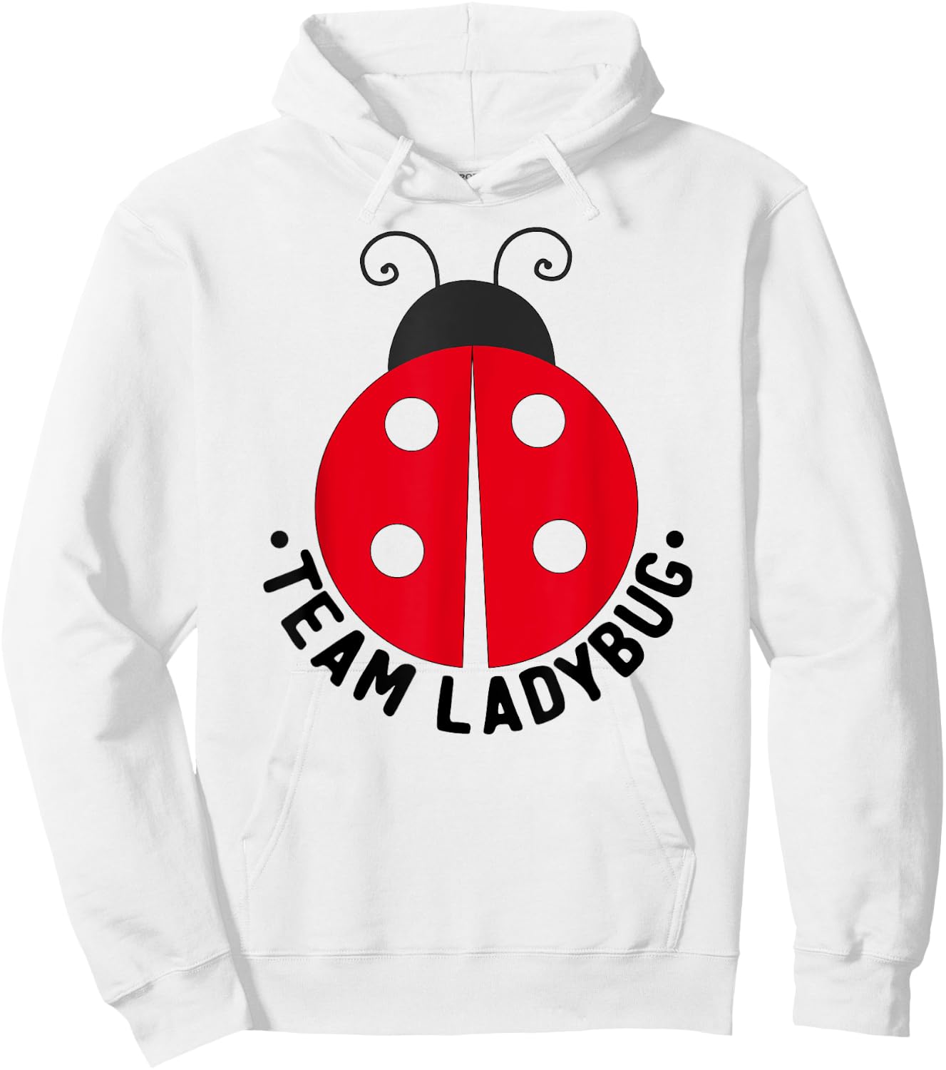 Ladybug Squad Team Ladybugs Hoodie - Hoodie | White