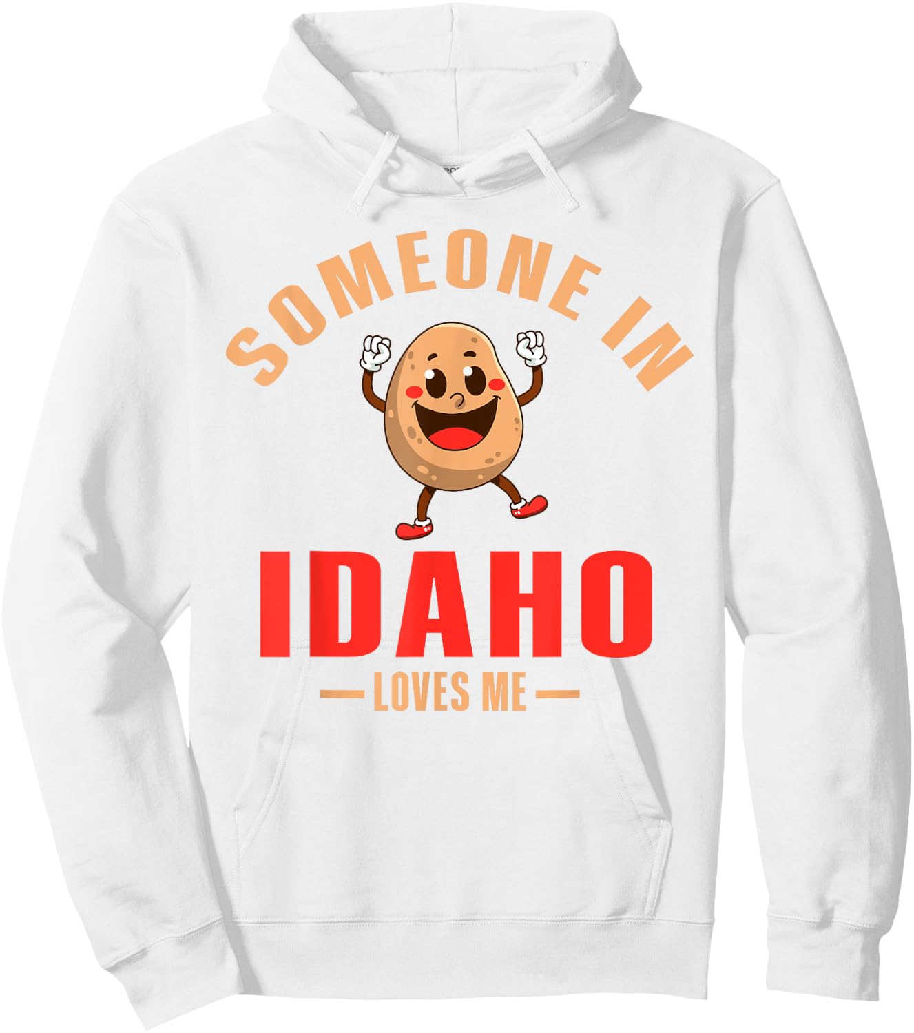 Someone In Idaho Loves Me Hoodie - Hoodie | White