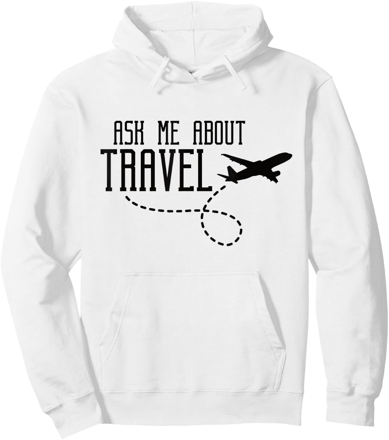 Ask Me About Travel Agent Hoodie - Hoodie | White