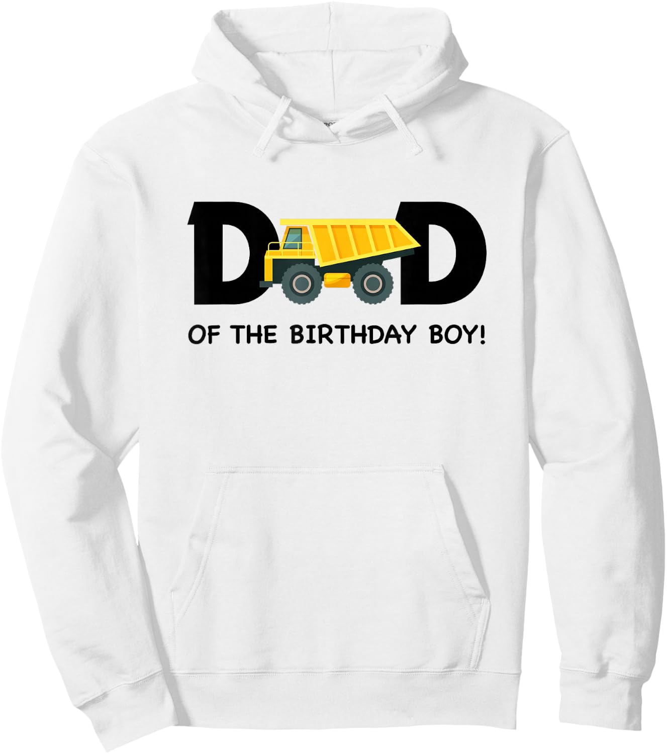 Dad of The Birthday Boy Construction Truck First Birthday Hoodie - Hoodie | White