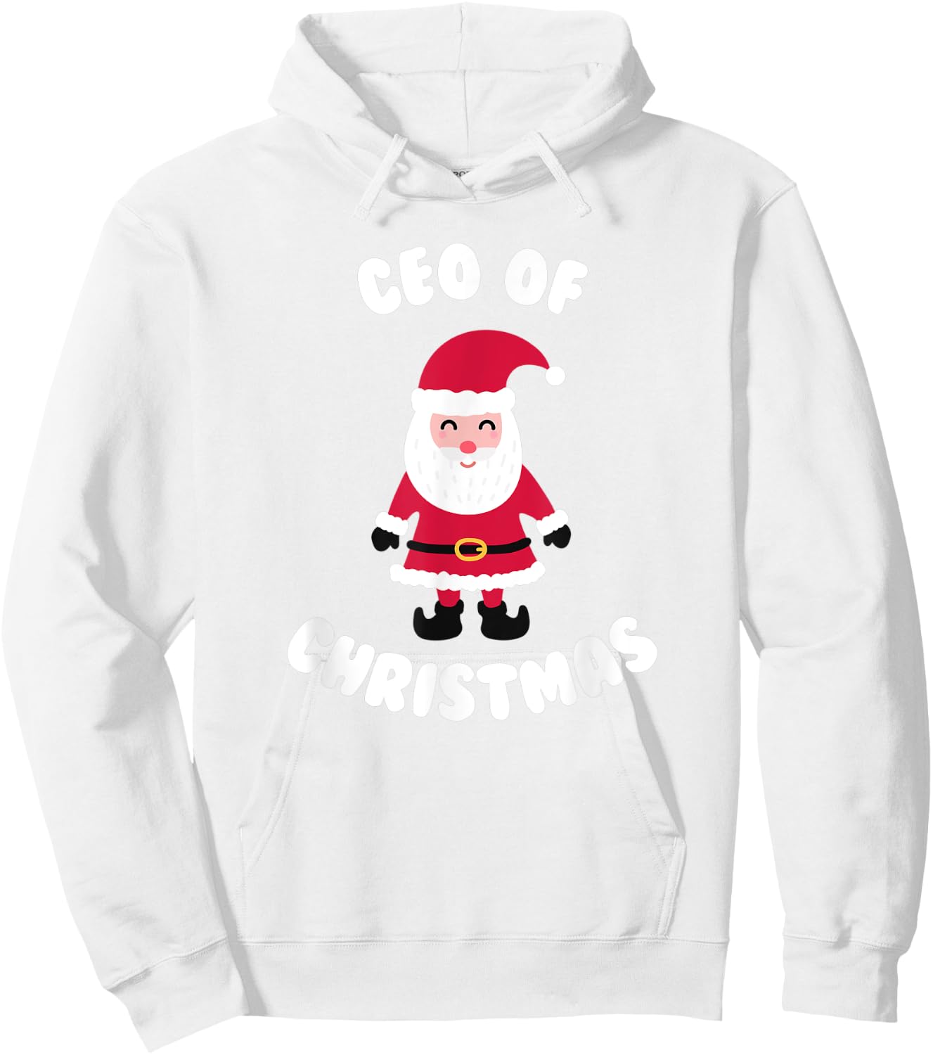 CEO Of Christmas Santa Claus Holiday Morning Pajamas Gift Hoodie - Hoodie | White