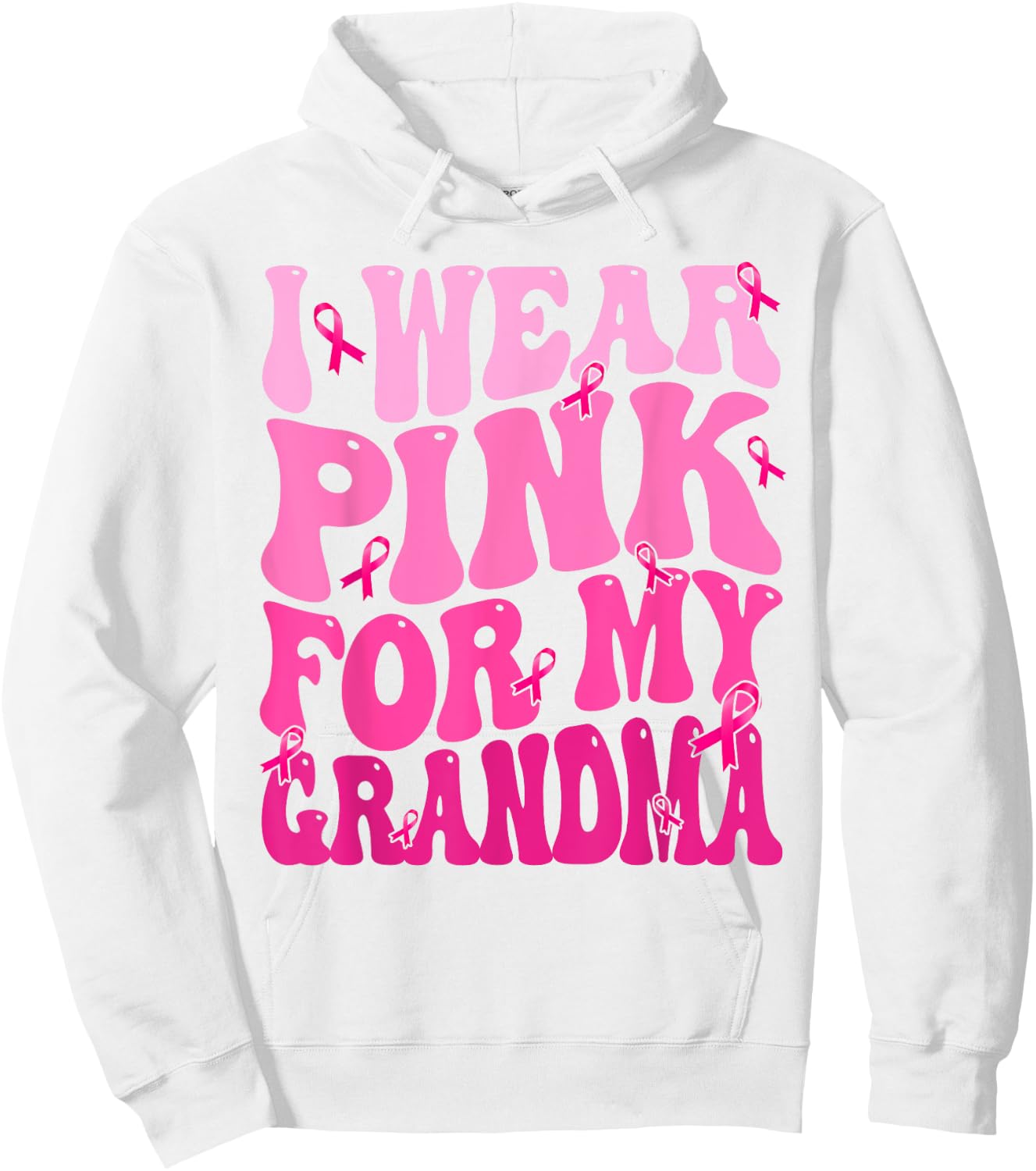 I Wear Pink For My Grandma Ribbon Breast Cancer Support Hoodie - Hoodie | White
