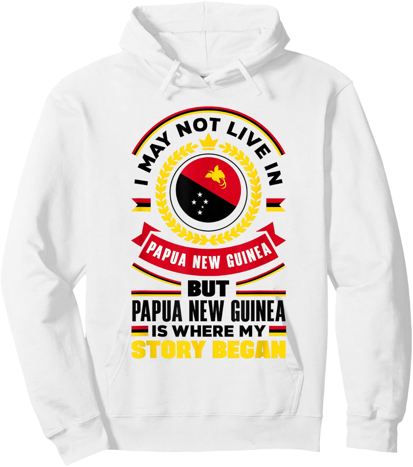 Papua New Guinean Papua New Guinea Flag Quote Hoodie - Hoodie | White