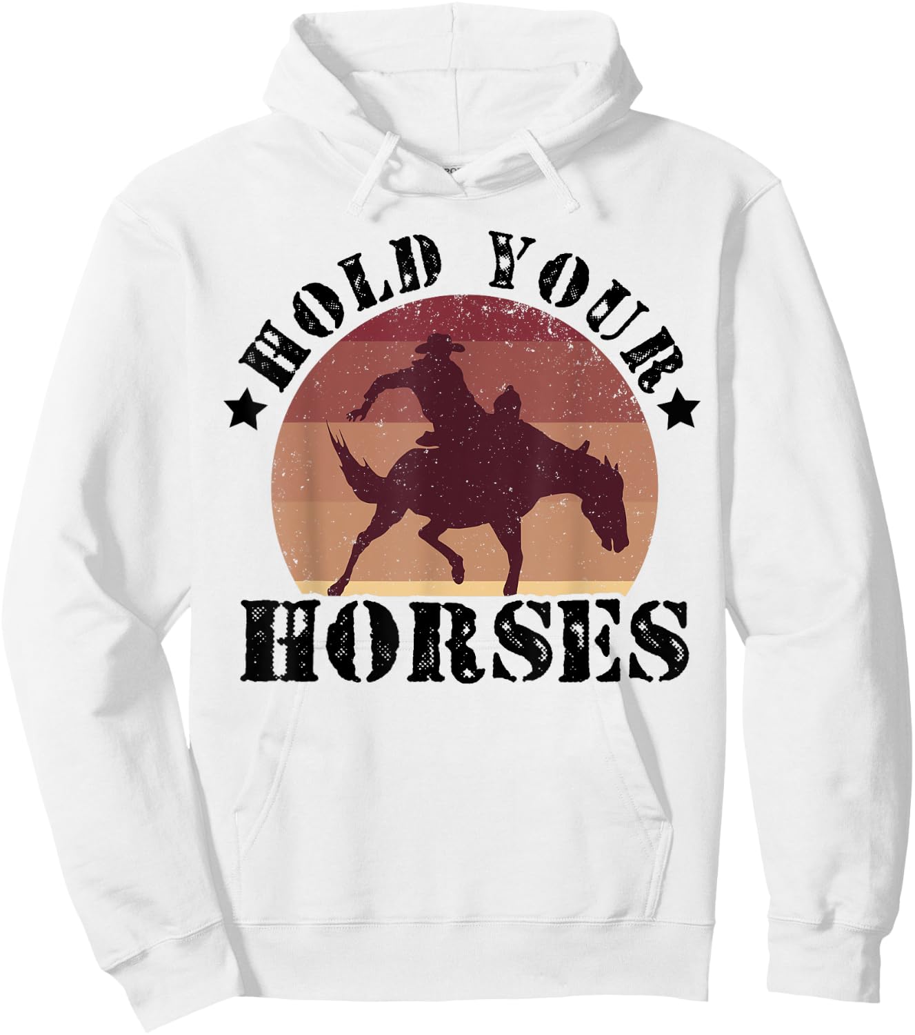 Hold Your Horses Equestrian Horse Riding Farmer Horses Barn Hoodie - Hoodie | White