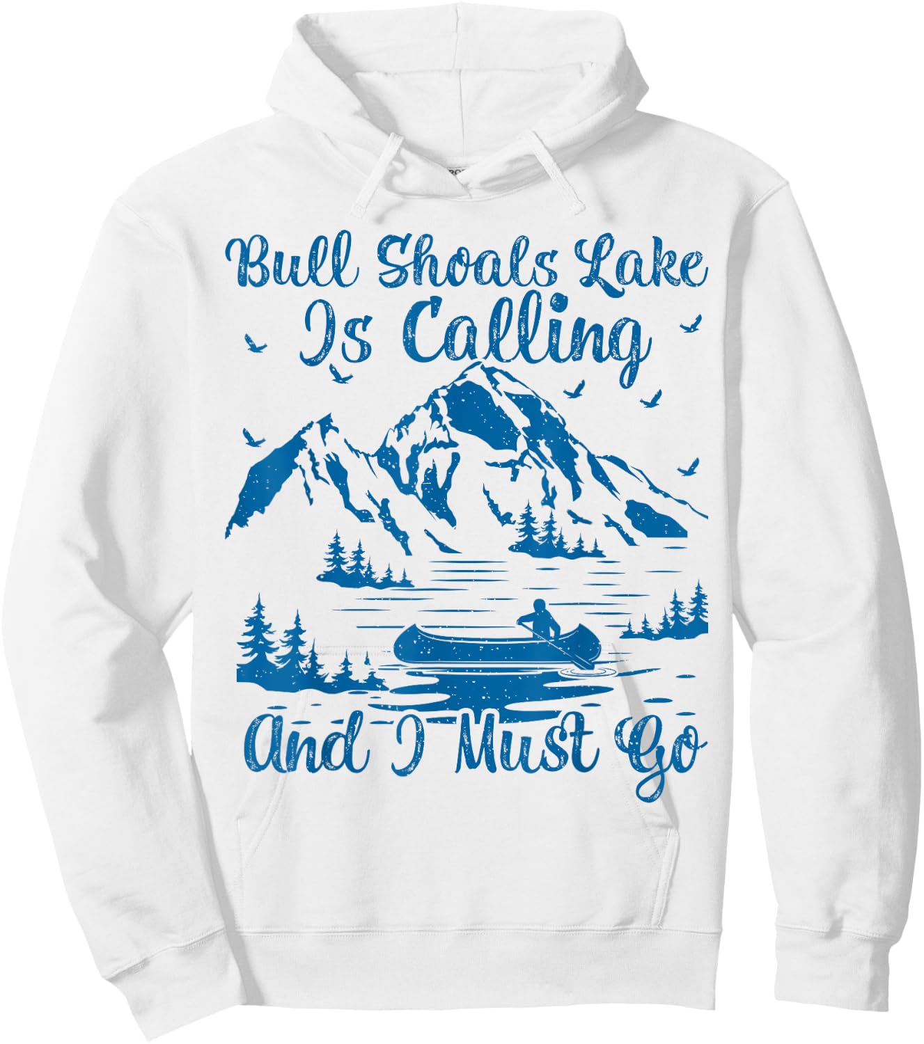 Bull Shoals Lake Is Calling And I Must Go Bull Shoals Lake Hoodie - Hoodie | White