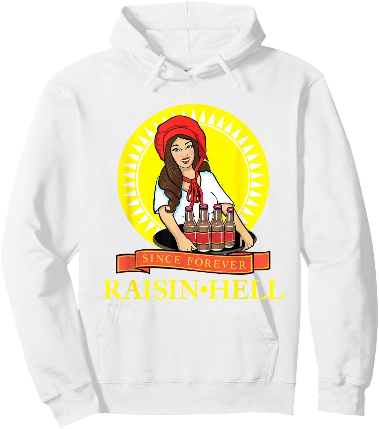 Raisin Hell Funny Beer Lover Gift Hoodie - Hoodie | White