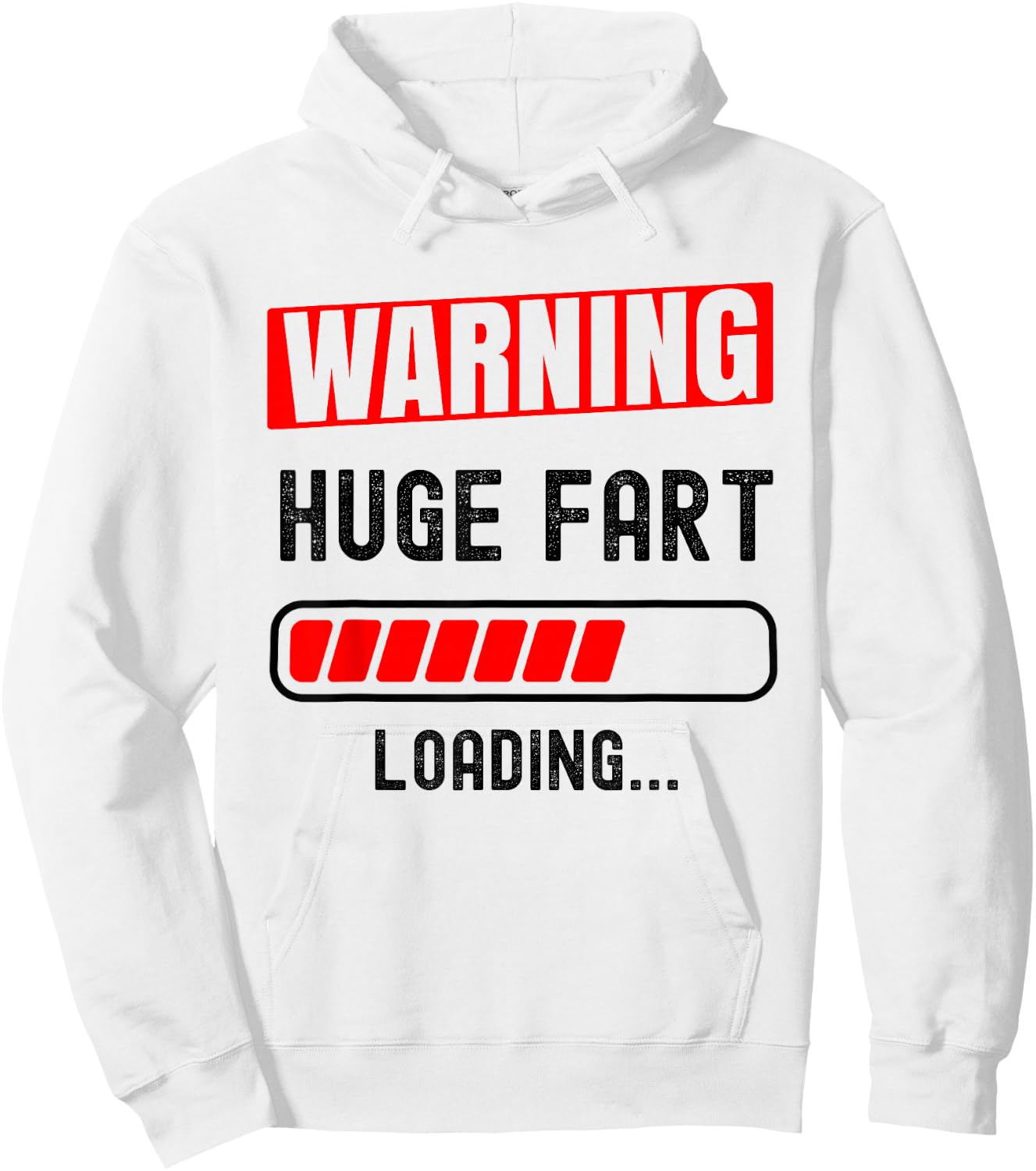 HUGE FART, LOADING.. Funny farter design Hoodie - Hoodie | White