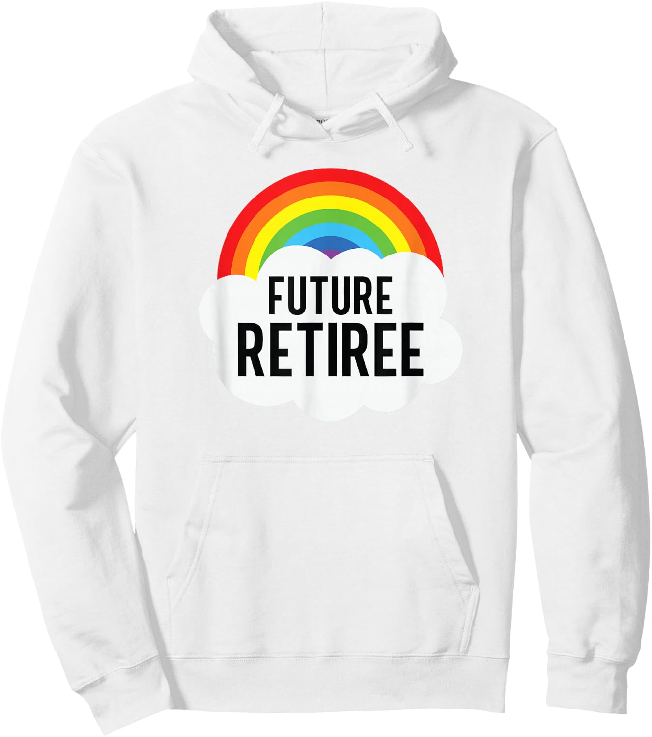 Future Retiree Funny Sarcasm Semi Retirement Hoodie - Hoodie | White