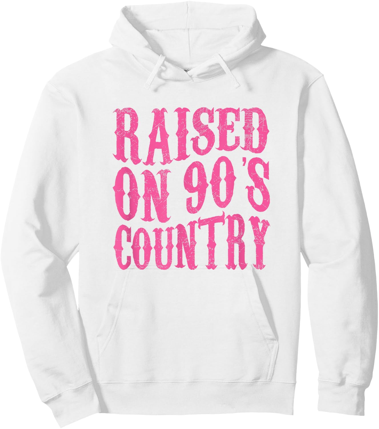 Raised On 90's Country Southern Western Cowgirl Hoodie - Hoodie | White