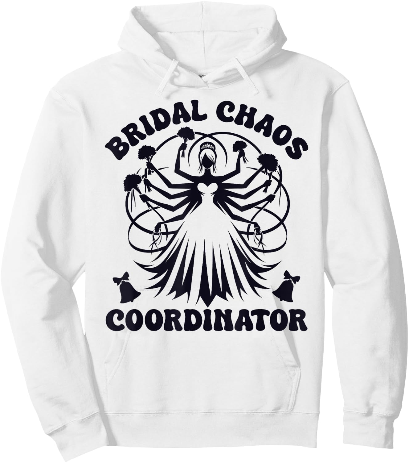 Bridal Chaos Co-ordinator Wedding Planner Hoodie - Hoodie | White
