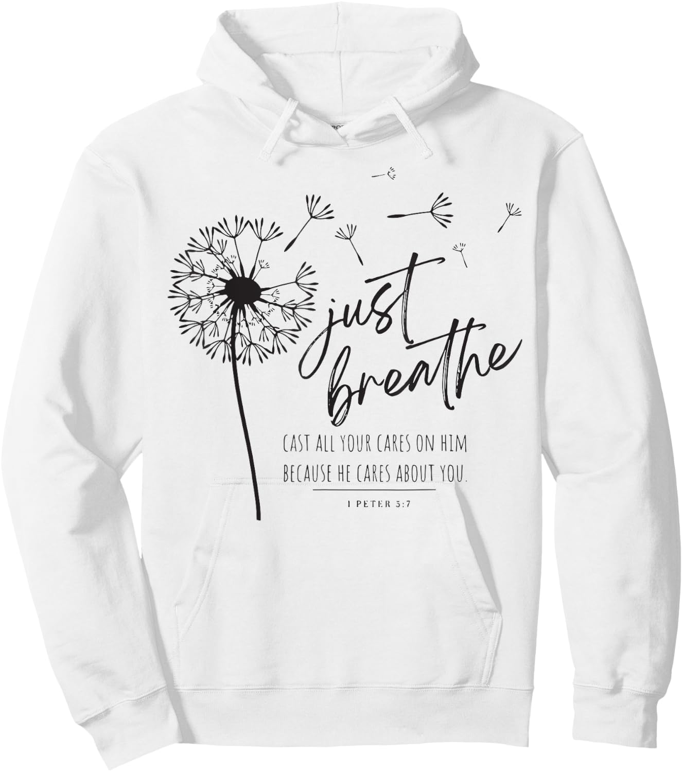 Just Breathe Cast All Your Cares On Him Because He Cares Hoodie - Hoodie | White