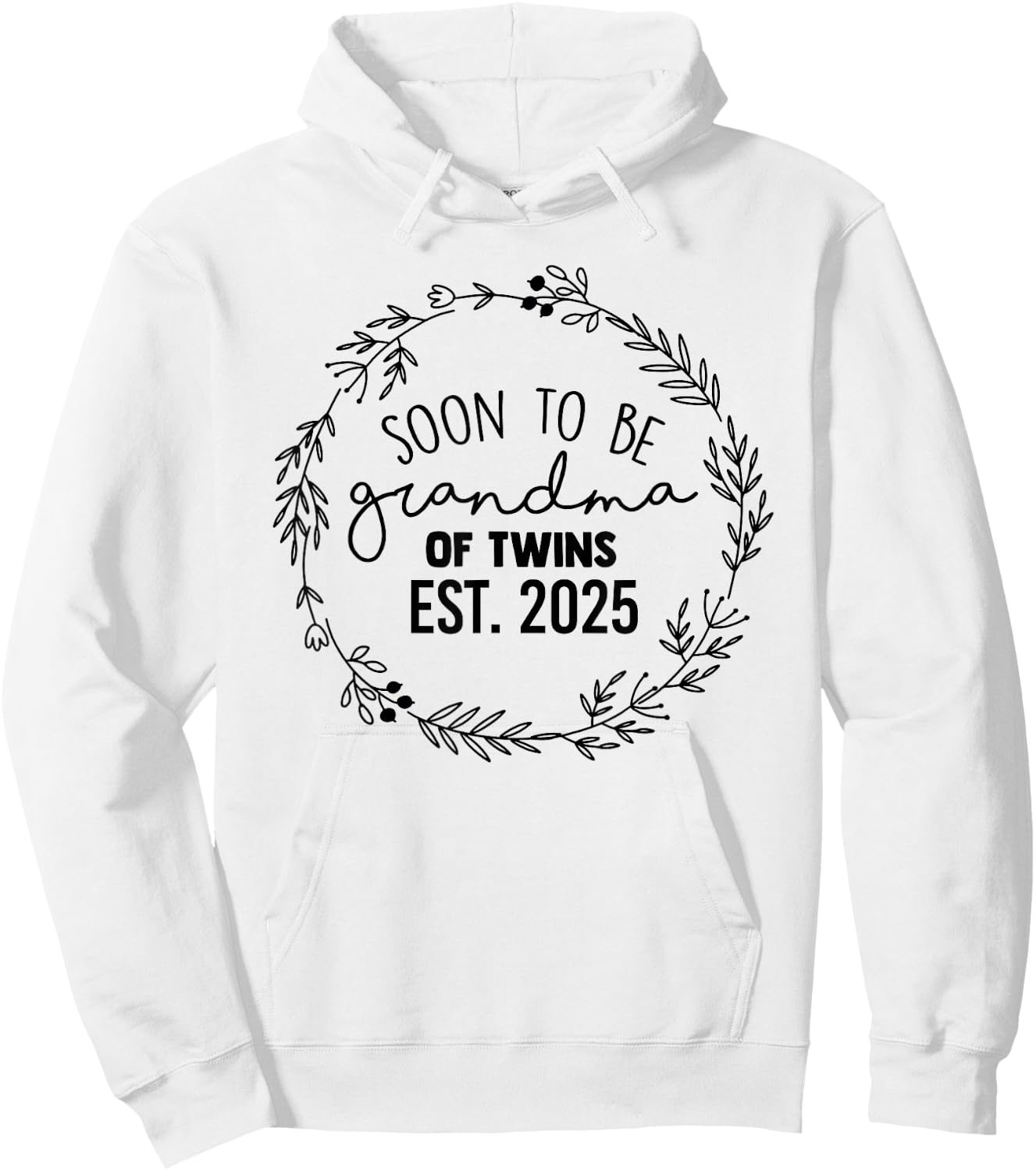 Soon to be Grandma of Twins Est 2025 Twins Baby Announcement Hoodie - Hoodie | White